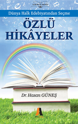 Dünya Halk Edebiyatından Seçme Özlü Hikayeler - Akis Kitap