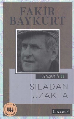 Özyaşam Öyküsü 07: Sıladan Uzakta - Literatür Yayınları