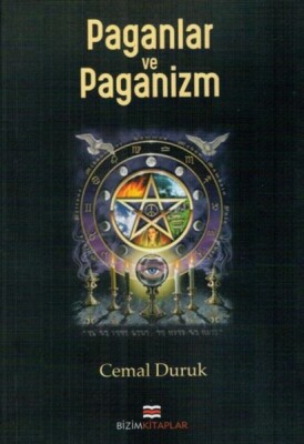 Paganlar ve Paganizm - Bizim Kitaplar Yayınevi