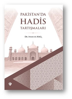 Pakistan’da Hadis Tartışmaları - Türkiye Diyanet Vakfı Yayınları