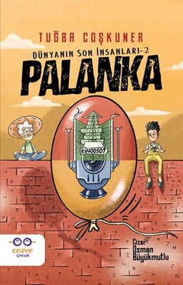 Palanka Dünyanın Son İnsanları 2 - Cezve Çocuk