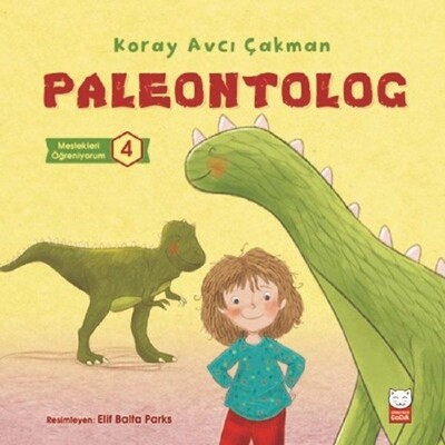 Paleontolog - Meslekleri Öğreniyorum 4 - Kırmızı Kedi Çocuk