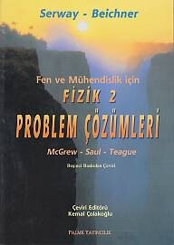 Palme Serway.Beichner Fen ve Mühendislik İçin Fizik 2 - Problem Çözümleri - Palme Yayıncılık