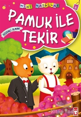 Pamuk ile Tekir - Timaş Çocuk