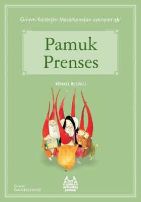 Pamuk Prenses - Arkadaş Yayınları