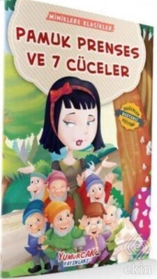 Pamuk Prenses Ve Yedi Cüceler - Yumurcak Yayınları