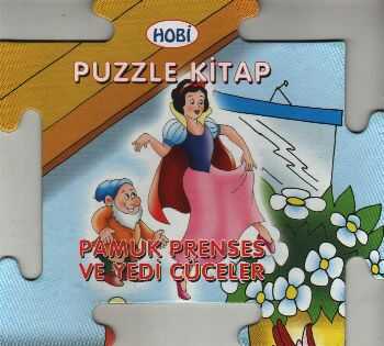 Hobi Yayınevi - Pamuk Prenses ve Yedi Cüceler / Puzzle Kitap