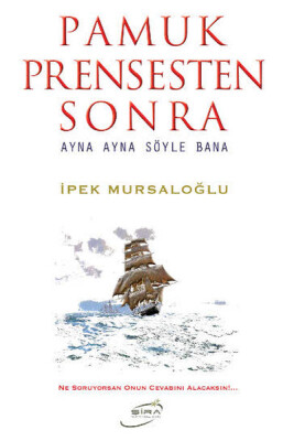 Pamuk Prensten Sonra - Şira Yayınları