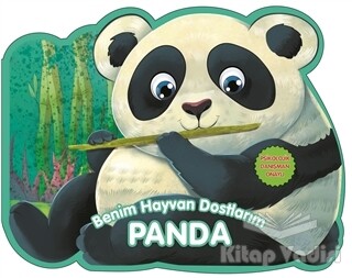 Panda - Benim Hayvan Dostlarım - Parıltı Yayınları