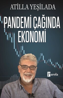 Pandemi Çağında Ekonomi - Parola Yayınları