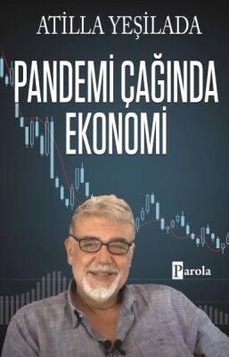 Pandemi Çağında Ekonomi - 1