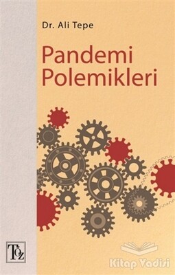 Pandemi Polemikleri - Töz Yayınları