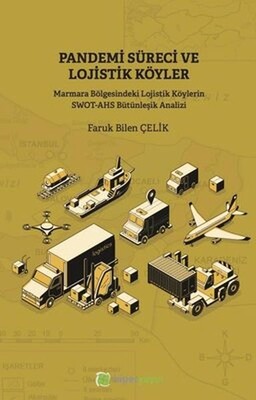 Pandemi Süreci ve Lojistik Köyler - Hiperlink Yayınları