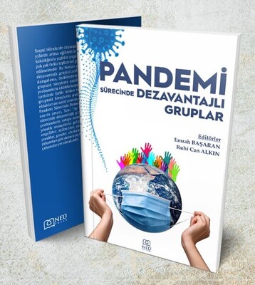 Pandemi Sürecinde Dezavantajlı Gruplar - Neü Yayınları