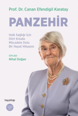 Panzehir- Halk Sağlığı İçin Dört Kıtada Mücadele Dolu Bir Hayat Hikayesi - Hayy Kitap