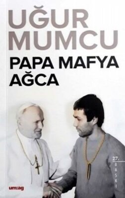 Papa Mafya Ağca - Um:Ag Yayınları