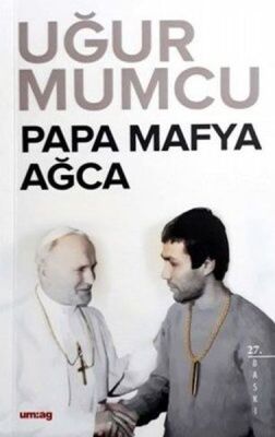 Papa Mafya Ağca - 1
