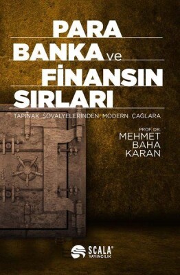 Para Banka ve Finansın Sırları - Scala Yayıncılık