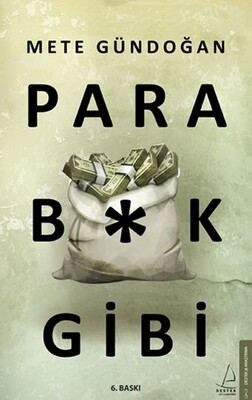 Para B*k Gibi - Destek Yayınları