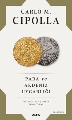 Para ve Akdeniz Uygarlığı - Alfa Yayınları
