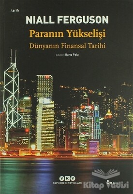 Paranın Yükselişi - Yapı Kredi Yayınları