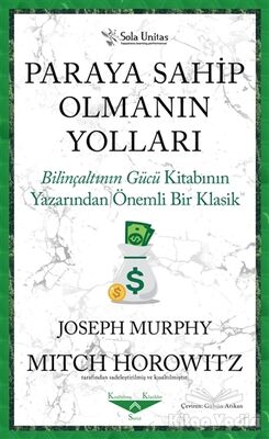 Paraya Sahip Olmanın Yolları - 1