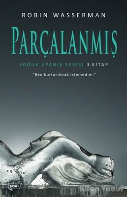 Parçalanmış - Soğuk Uyanış Serisi 3. Kitap - 1