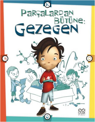 Parçalardan Bütüne: Gezegen - 1001 Çiçek Kitaplar