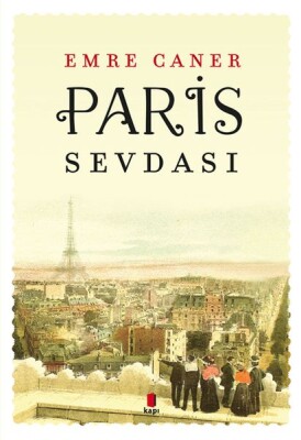 Paris Sevdası - Kapı Yayınları