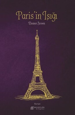 Paris'in Işığı - Akılçelen Kitaplar
