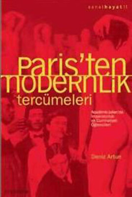 Paris'ten Modernlik Tercümeleri - İletişim Yayınları