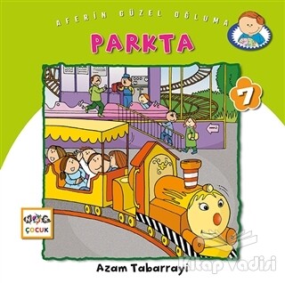 Parkta - Aferin Güzel Oğluma 7 - Nar Yayınları