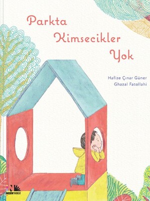 Parkta Kimsecikler Yok - Nesin Yayınları