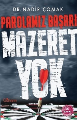 Parolamız Başarı - Mazeret Yok - Gülhane Yayınları