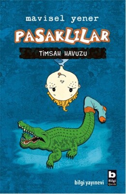 Pasaklılar Timsah Havuzu - Bilgi Yayınevi