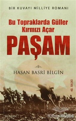 Paşam / Bu Topraklarda Güller Kırmızı Açar - Yediveren Yayınları