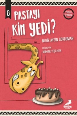 Pastayı Kim Yedi - Yıldızlı Öyküler - Erdem Çocuk