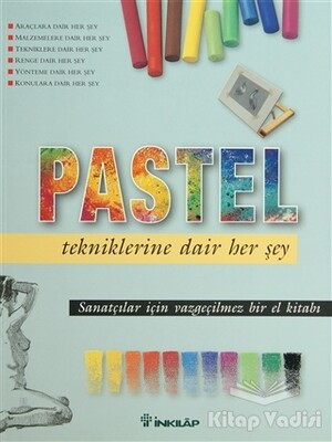 Pastel Tekniklerine Dair Her Şey - İnkılap Kitabevi