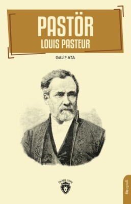 Pastör (Louis Pasteur) - Dorlion Yayınları