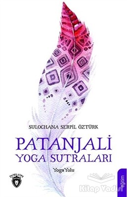 Patanjali Yoga Sutraları - Dorlion Yayınları