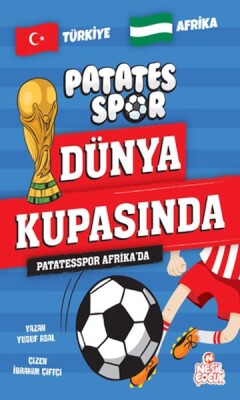 Patatesspor Afrika’da Patatesspor Dünya Kupasında - Nesil Çocuk