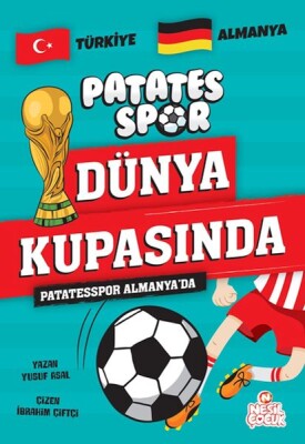 Patatesspor Almanya’da Patatesspor Dünya Kupasında - Nesil Çocuk