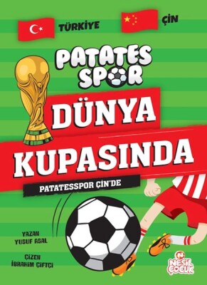 Patatesspor Çin’de Patatesspor Dünya Kupasında - Nesil Çocuk