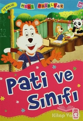 Pati ve Sınıfı - Timaş Çocuk