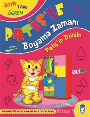 Patiş'in Dolabı - Patiş'le Boyama Zamanı - Timaş Çocuk