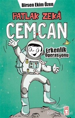 Patlak Zeka Cemcan - Erkenlik Operasyonu - Timaş Çocuk