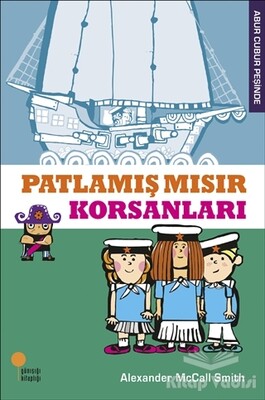 Patlamış Mısır Korsanları - Günışığı Kitaplığı