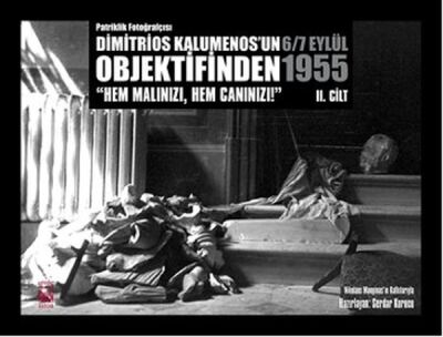 Patriklik Fotoğrafçısı Dimitrios Kalumenos'un Objektifinden 6/7 Eylül 1955 (2. Cilt) - 1