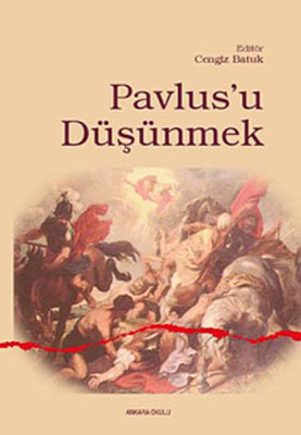 Pavlus’u Düşünmek - Ankara Okulu Yayınları