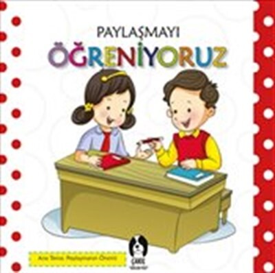 Paylaşmayı Öğreniyoruz - Çakıl Gülen Yüz